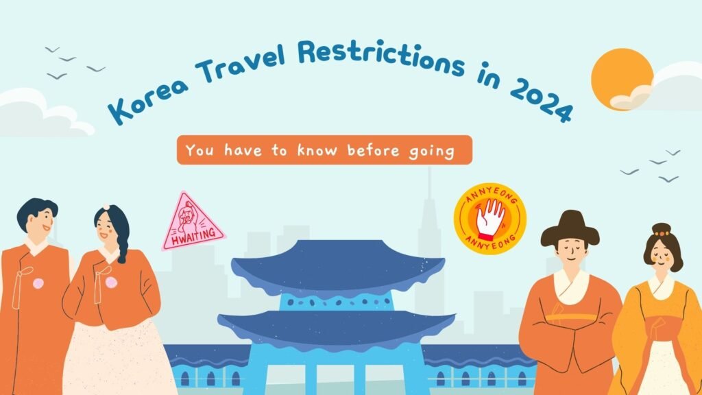 Korea travel restrictions